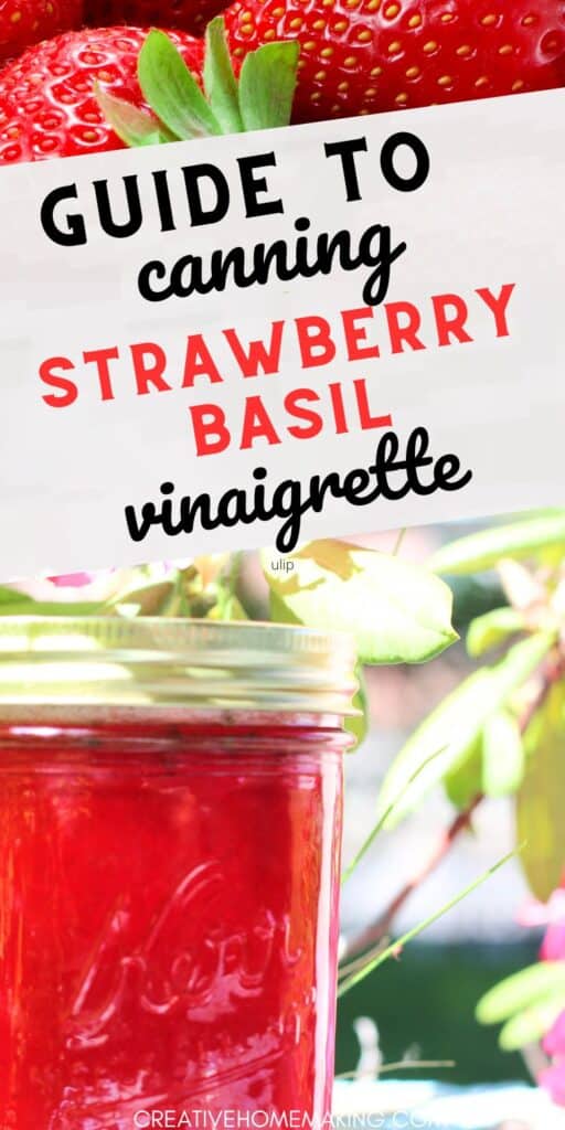 Learn how to make and can your own strawberry basil vinaigrette with this easy recipe! This delightful dressing combines the sweetness of strawberries with the aromatic taste of basil, perfect for salads, marinades, or drizzling over grilled vegetables. Save this pin for a delicious way to elevate your meals and enjoy fresh flavors all year round!