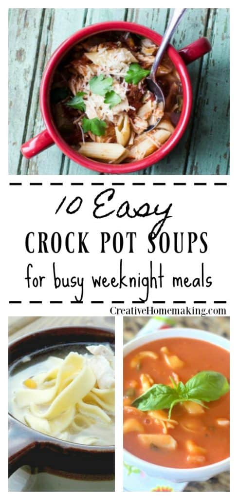 Crock pot soup recipes for easy dinners during your busy week.