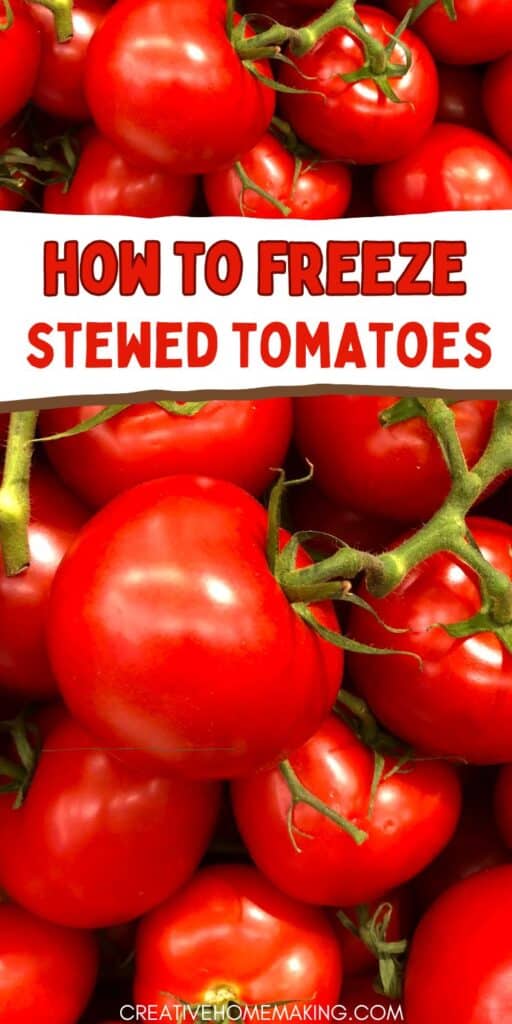 How to Freeze Stewed Tomatoes: Preserve Summer's Flavor