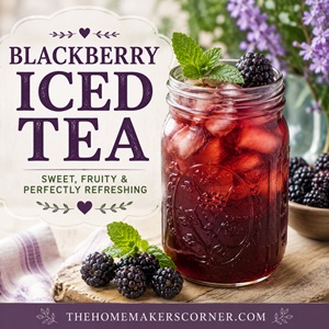 Fresh Blackberry Iced Tea You'll Make All Summer